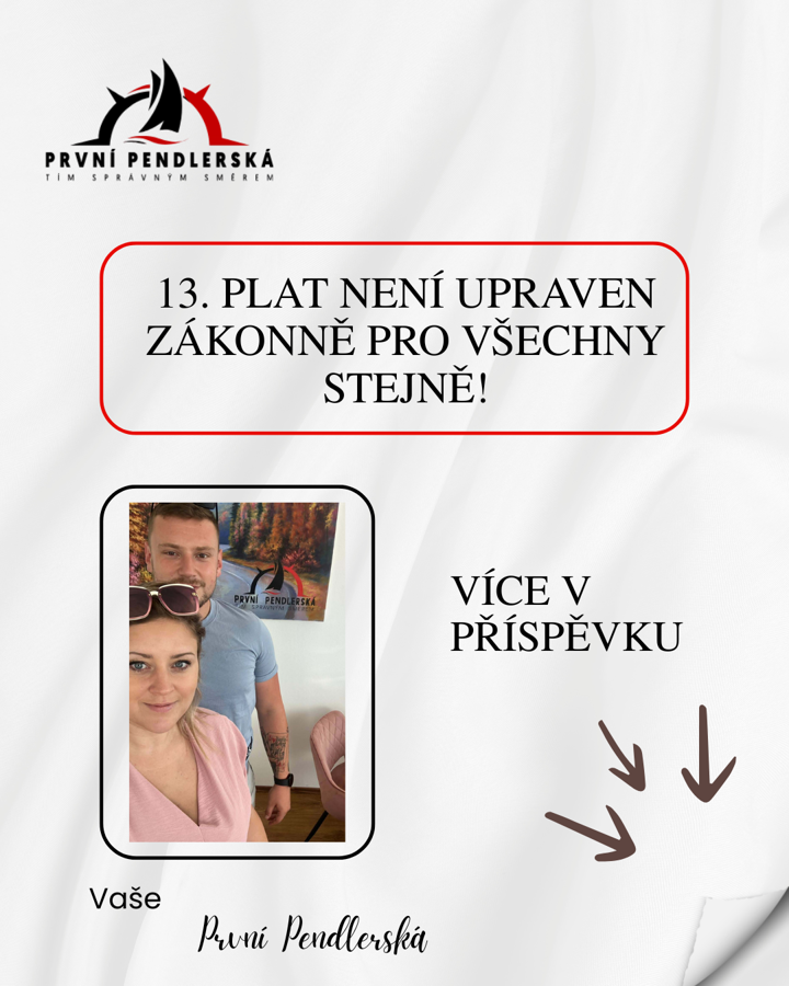13. plat není upraven zákonně pro všechny stejně!